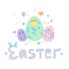 Easter Greeting Card with Colorful Eggs and Flowers, doodle style lettering, pastel colors flat cartoon illustration
