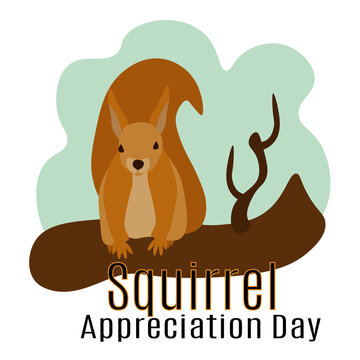 Squirrel Appreciation Day, Idea For Poster, Banner, Flyer, Leaflet Or Postcard