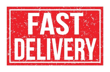 FAST DELIVERY, words on red rectangle stamp sign