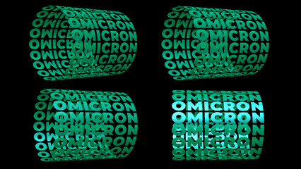 OMICRON virus green text word tubes rotating animation seamless loop isolated on black background. 4K 3D rendering text cylinder kinetic looping. Omicron typography animation. Medical concept.