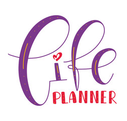 Life Planner, colored lettering isolated on white background. Vector illustration