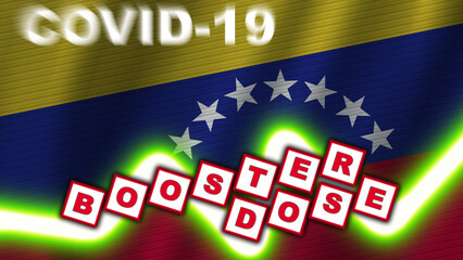 Venezuela Flag and Covid-19 Booster Dose Title – 3D Illustration