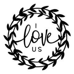 i love us our happy place inspirational quotes, motivational positive quotes, silhouette arts lettering design