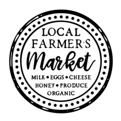 local farmer's market inspirational quotes, motivational positive quotes, silhouette arts lettering design
