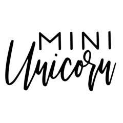 mini unicorn inspirational quotes, motivational positive quotes, silhouette arts lettering design