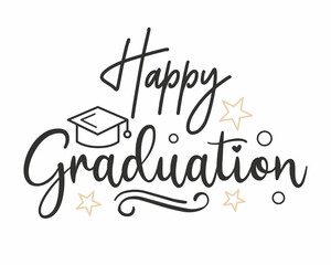 Happy Graduation Quote Typography with white Background