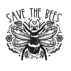 save the bees inspirational quotes, motivational positive quotes, silhouette arts lettering design