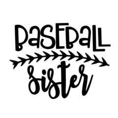 baseball sister inspirational quotes, motivational positive quotes, silhouette arts lettering design
