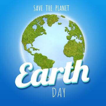 Earth Day background. Save the planet, green concept. Earth globe made of grass on blue backdrop with 3D text.