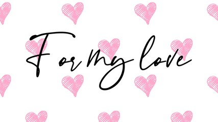 Valentine's day gift cart with for my love text. Love related items. Home decoration printable.