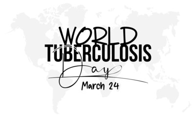 World Tuberculosis Day. Health awareness brush calligraphy concept vector template for banner, card, poster, background.
