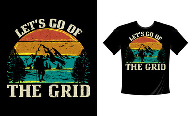 Let's go of the grid - t shirt design Mountain illustration, outdoor adventure . Vector graphic for t shirt and other uses. Outdoor Adventure Inspiring Motivation Quote. Vector Typography