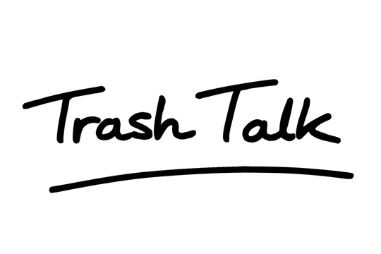 2,357 Trash Talk Images, Stock Photos, 3D objects, & Vectors