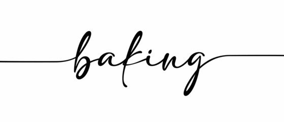 BAKING Continuous one line calligraphy minimalistic handwritten with white background