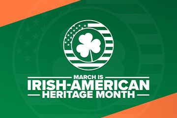 March is Irish-American Heritage Month. Holiday concept. Template for background, banner, card, poster with text inscription. Vector EPS10 illustration.