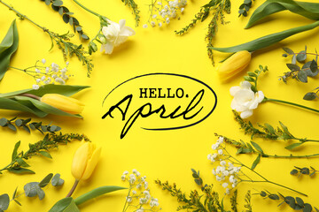 Beautiful flowers with text HELLO APRIL on yellow background