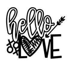 Obraz premium hello love inspirational quotes, motivational positive quotes, silhouette arts lettering design