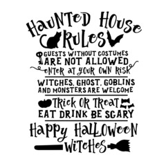 Obraz premium haunted house rules inspirational quotes, motivational positive quotes, silhouette arts lettering design