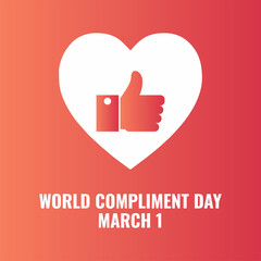 World Compliment Day is observed on March 1 every year. World Praise Day marks the basic human need for appreciation and recognition. vector illustration  - obrazy, fototapety, plakaty