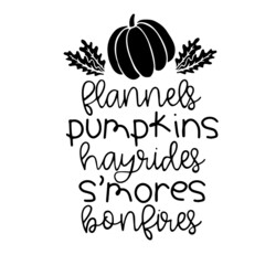 flannels pumpkins hayrides s'mores bonfires inspirational quotes, motivational positive quotes, silhouette arts lettering design