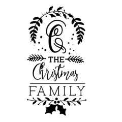 the christmas family inspirational quotes, motivational positive quotes, silhouette arts lettering design