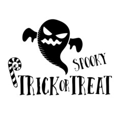 spooky trick or treat inspirational quotes, motivational positive quotes, silhouette arts lettering design
