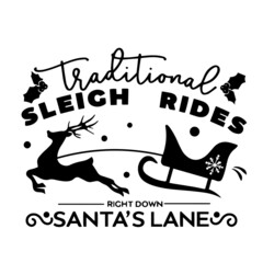 traditional santa's lane inspirational quotes, motivational positive quotes, silhouette arts lettering design