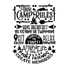 our camp rules inspirational quotes, motivational positive quotes, silhouette arts lettering design
