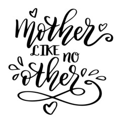 mother like no other inspirational quotes, motivational positive quotes, silhouette arts lettering design