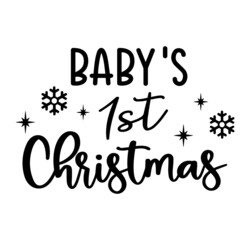 baby's 1st christmas inspirational quotes, motivational positive quotes, silhouette arts lettering design