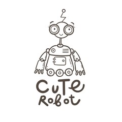 Vector card with  cute cartoon robot. Funny doodle character.