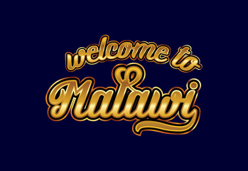Welcome To Malawi Word Text Creative Font Design Illustration. Welcome sign
