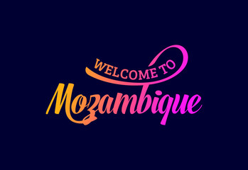 Welcome To Mozambique Word Text Creative Font Design Illustration. Welcome sign
