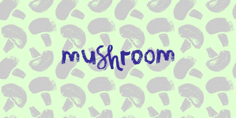 Vector champignon hand-drawn Illustration. Mushrooms pattern seamless. Vegetarian cooking courses banner. Edible fungi wallpapers. Drawings for champignons label design. Mushroom soup ingredients.