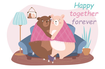 Happy together forever concept background. Cute couple of bears hugging under warm blanket and sitting at sofa. Loving animals have romantic feelings. Vector illustration in flat cartoon design