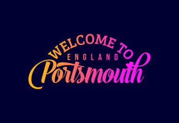 Welcome To Portsmouth, England Word Text Creative Font Design Illustration. Welcome sign