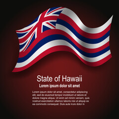 Flag of State of Hawaii (USA) flying on dark background with text