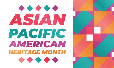 Fototapeta na wymiar May is Asian Pacific American Heritage Month (APAHM), celebrating the achievements and contributions of Asian Americans and Pacific Islanders in the United States. Poster, banner concept. 
