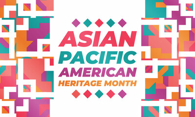 May is Asian Pacific American Heritage Month (APAHM), celebrating the achievements and contributions of Asian Americans and Pacific Islanders in the United States. Poster, banner concept. 