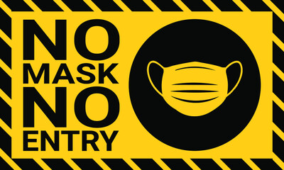 No mask no entry warning sign. Front door plate sticker vector. Wall sticker. Mask icon, graphics, heart shape, print, poster, banner, slogan, flyer, postcard