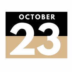 October 23 . Flat daily calendar icon .date ,day, month .calendar for the month of October