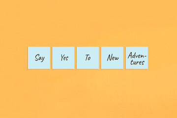 Motivational quote Say yes to new adventures