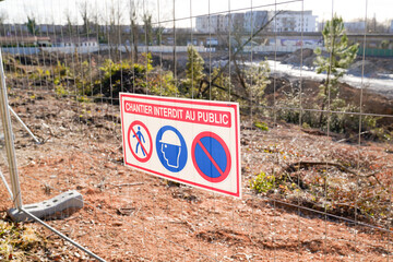 civil engineering security construction panel in french text means public access not permitted...
