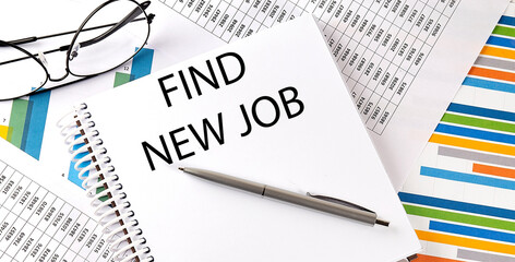 Notebook with text FIND NEW JOB . Diagram and white background