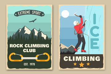 Set of climbing retro posters. Vector illustration. Concept for shirt or logo, print, stamp or tee. Vintage design with climber on the ice mountains. Outdoors adventure.