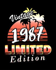 Vintage 1987 Limited Edition. retro vintage birthday t-shirt design.