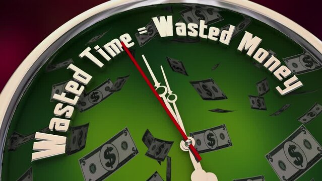 Wasted Time Equals Wasted Money Clock 3d Animation
