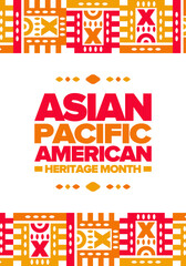 Asian Pacific American Heritage Month in May. Сelebrates the culture, traditions and history of Asian Americans and Pacific Islanders in United States. Vector poster. Illustration with east pattern