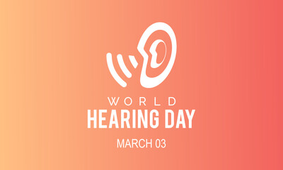 World Hearing Day. vector template design for banner, card, poster, background.
