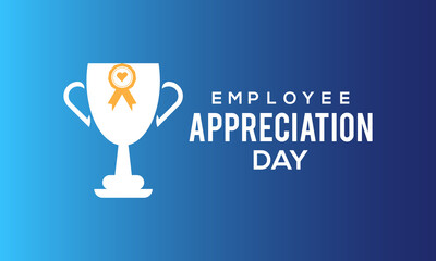 Employee Appreciation Day. Business development vector template for banner, card, poster, background.